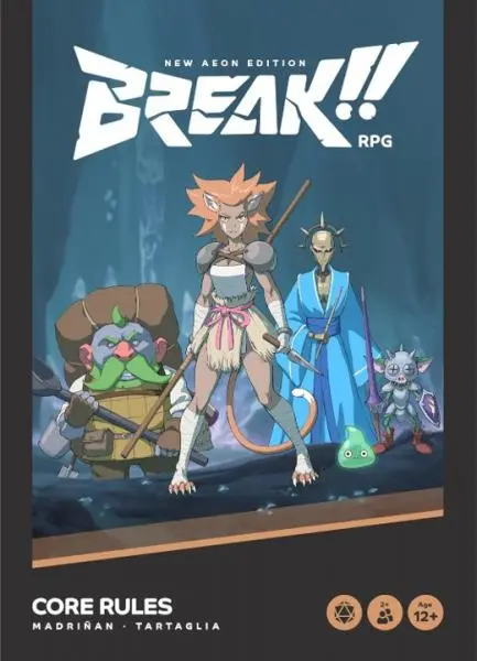 BREAK!! RPG - Core Rules - New Aeon Edition