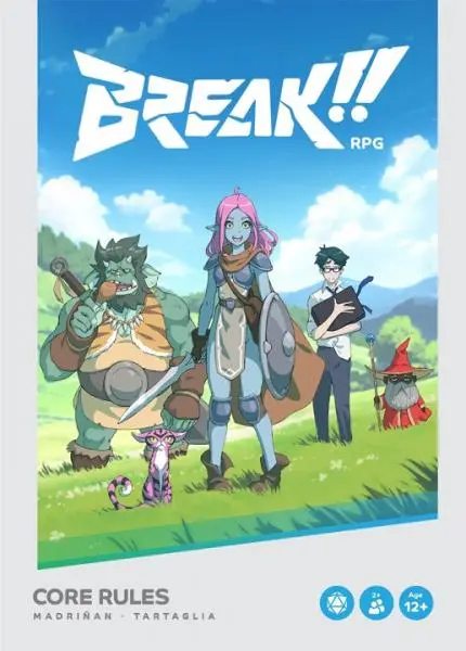 BREAK!! RPG - Core Rules