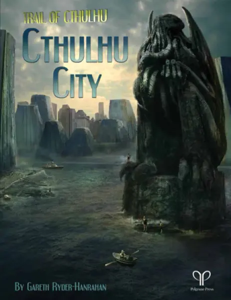 Cthulhu City (Trail of Cthulhu Supp. Hardback)