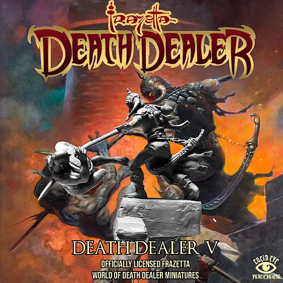 Death Dealer V - Lucid Eye Frazetta - DDV
