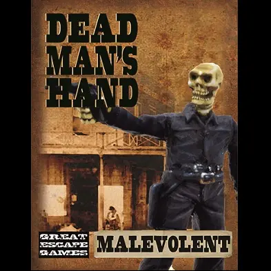 The Malevolent Seven - Dead Mans Hand Redux