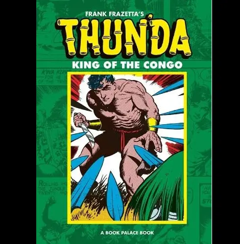 Thun'da King of the Congo - Frank Frazetta Hardback