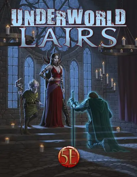 Underworld Lairs for 5th Edition [ Pre-order ]