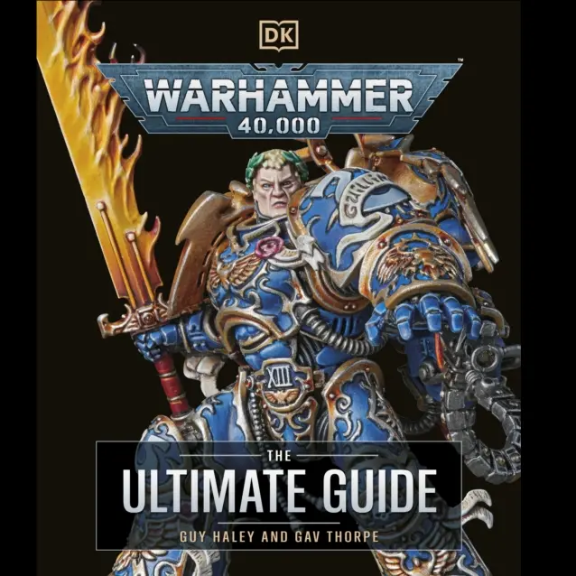Warhammer 40,000 The Ultimate Guide - Hardback