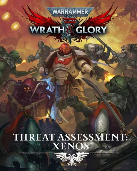 Warhammer 40,000 Wrath and Glory - Threat Assessment