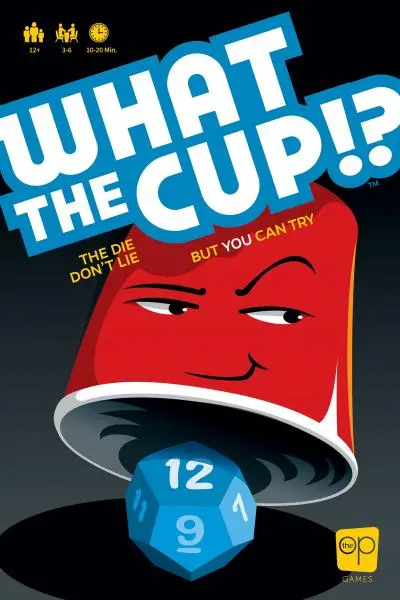 What the Cup!? - The Die Don’t Lie, But You Can Try