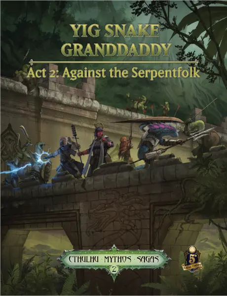Yig Snake Granddaddy Act 2